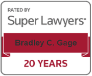Rated By Super Lawyers | Bradley C. Gage | 20 Years